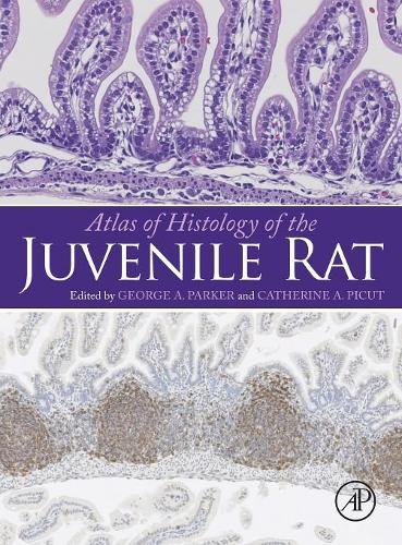 Atlas Of Histology Of The Juvenile Rat