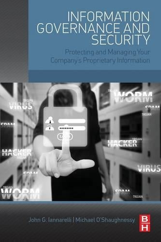 Information Governance And Security: Pro
