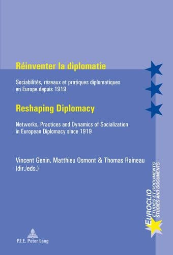 Rinventer La Diplomatie Reshaping Diplom