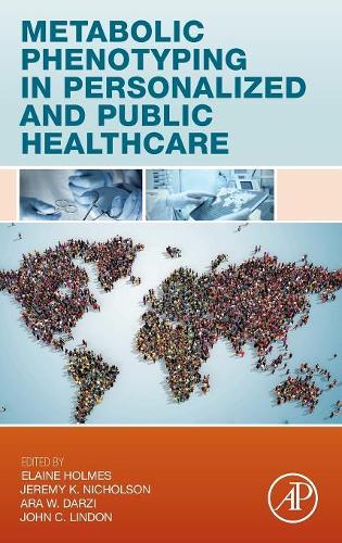 Metabolic Phenotyping in Personalized and Public Healthcare