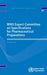 WHO Expert Committee on Specifications for Pharmaceutical Preparations