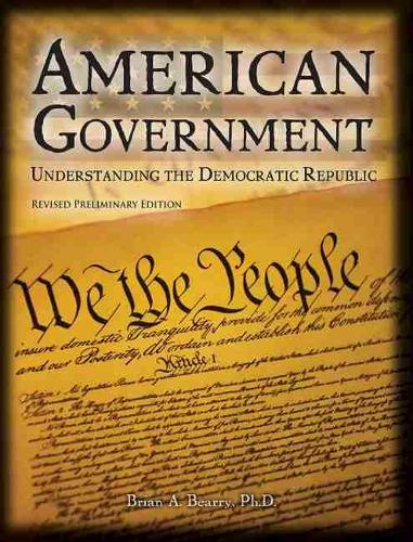 American Government Understanding the Deomcratic Republic