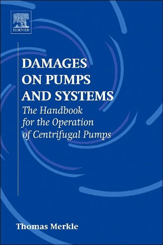 Damages On Pumps And Systems: The Handbo