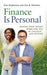 Finance Is Personal: Making Your Money W