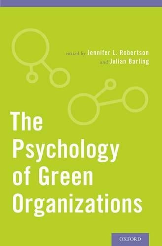 Psychology Of Green Organizations