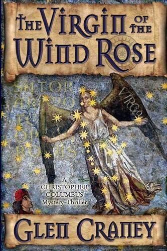 The Virgin Of The Wind Rose: A Christoph