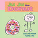 Ju Ju And The Donut