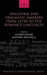 Discourse and Pragmatic Markers from Latin to the Romance Languages