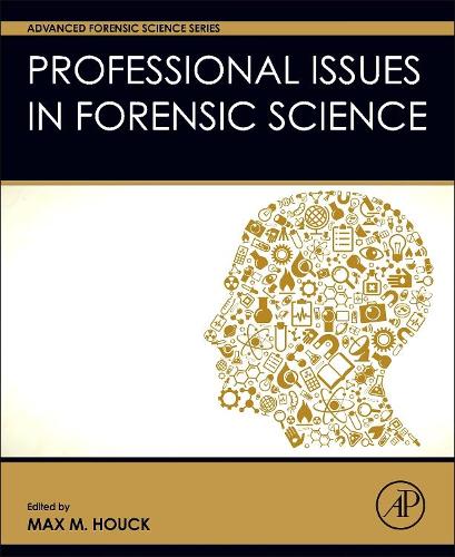 Professional Issues In Forensic Science