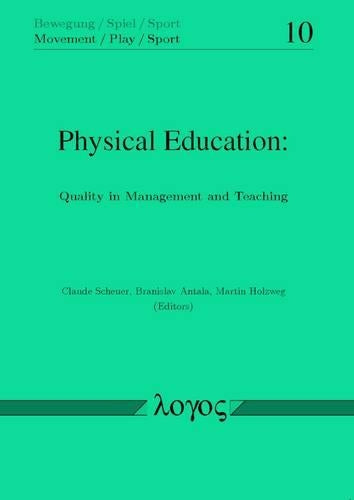 Physical Education: Quality In Management And Teaching