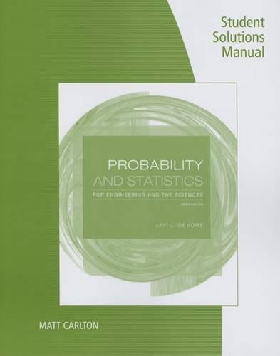 Student Solutions Manual For Devore&Apos;S Probability And Statistics For Engineering And The Sciences, 9Th