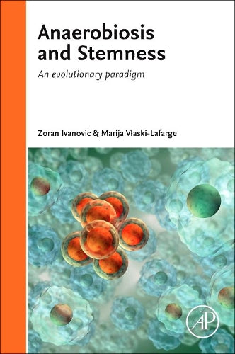 Anaerobiosis & Stemness