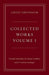 Collected Works, Volume I