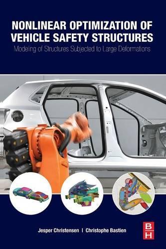 Nonlinear Optimization of Vehicle Safety Structures