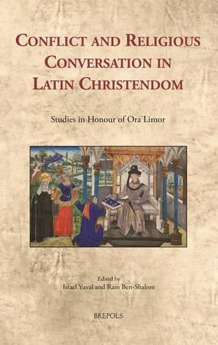Conflict and Religious Conversation in Latin Christendom