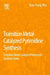 Transition Metal Catalyzed Pyrimidine, Pyrazine, Pyridazine and Triazine Synthesis