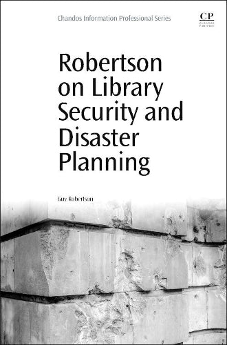Robertson on Library Security and Disaster Planning