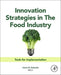 Innovation Strategies in the Food Industry
