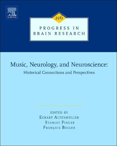 Music, Neurology, and Neuroscience: Historical Connections and Perspectives
