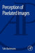 Perception of Pixelated Images