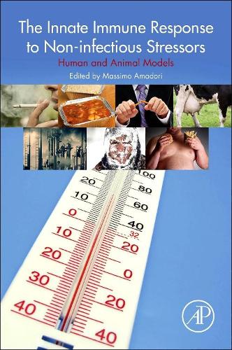 The Innate Immune Response to Noninfectious Stressors