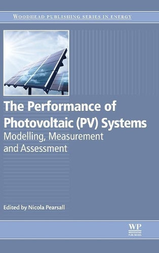 The Performance of Photovoltaic (PV) Systems