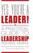 Yes, You're a Leader!