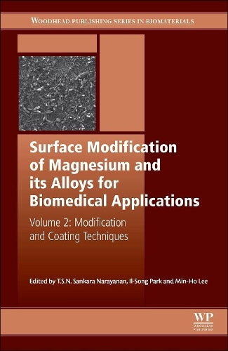 Surface Modification of Magnesium and its Alloys for Biomedical Applications