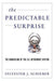 The Predictable Surprise