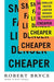 Smaller Faster Lighter Denser Cheap
