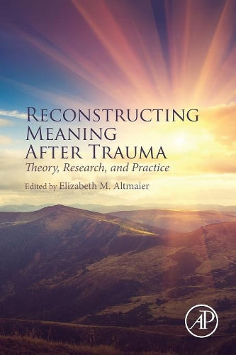 Reconstructing Meaning After Trauma