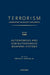 TERRORISM: COMMENTARY ON SECURITY DOCUMENTS VOLUME 144