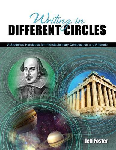 Writing in Different Circles:  A Student's Handbook for Interdisciplinary Composition and Rhetoric