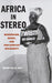 Africa in Stereo