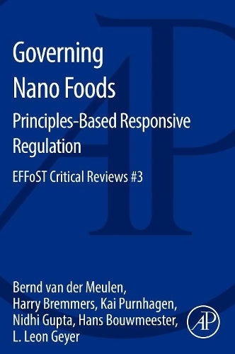 Governing Nano Foods: Principles-Based Responsive Regulation