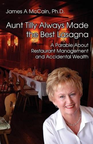 Aunt Tilly Always Made the Best Lasagne