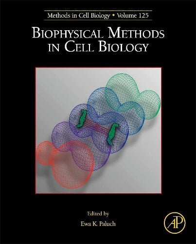 Biophysical Methods in Cell Biology