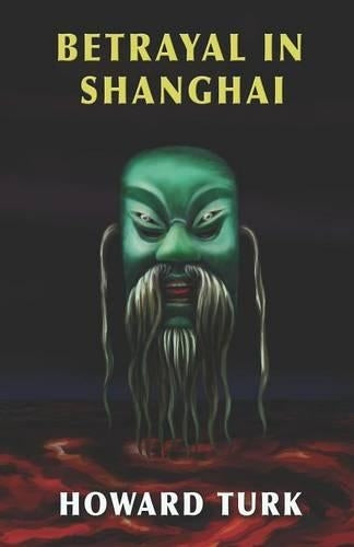 Betrayal in Shanghai