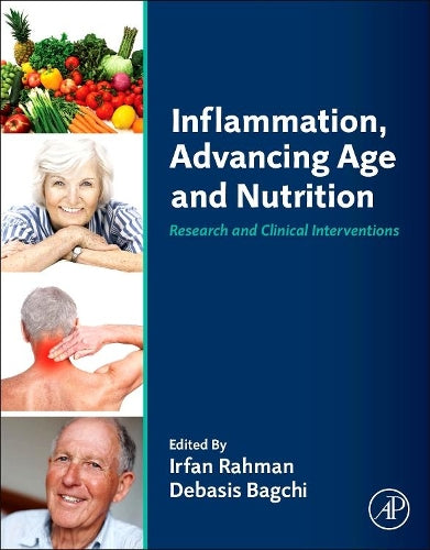 Inflammation, Advancing Age and Nutrition