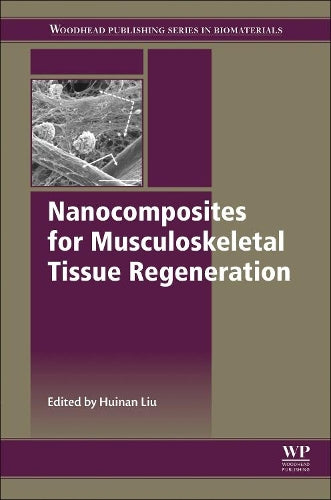 Nanocomposites for Musculoskeletal Tissue Regeneration