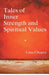 Tales of Inner Strength And Spiritual Values