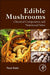 Edible Mushrooms