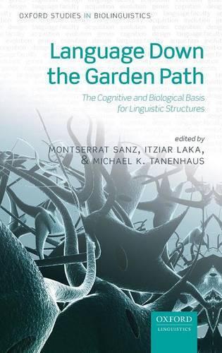 Language Down the Garden Path