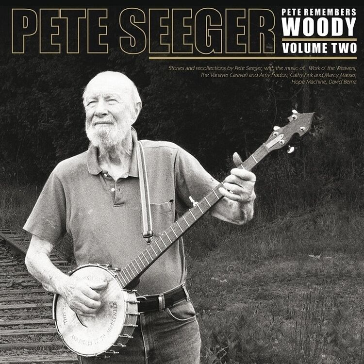 Pete Remembers Woody - Volume 2