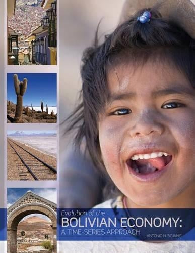 Evolution of the Bolivian Economy: A Time-Series Approach