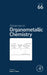 Advances in Organometallic Chemistry