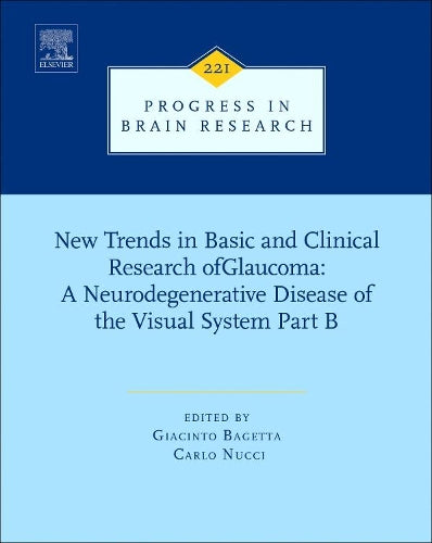 New Trends in Basic and Clinical Research of Glaucoma: A Neurodegenerative Disease of the Visual System – Part B