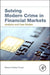 Solving Modern Crime in Financial Markets