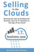 Selling in the Clouds