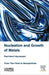 Nucleation and Growth of Metals